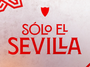 Sólo el Sevilla